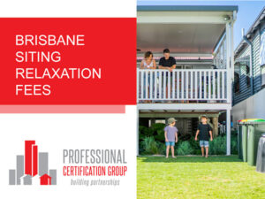 brisbane siting relaxation fees